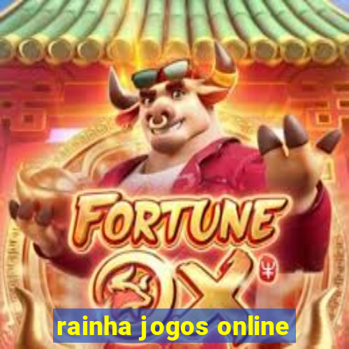 rainha jogos online